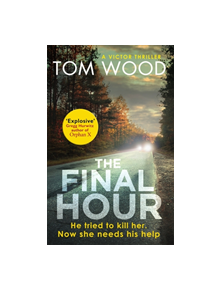 The Final Hour - 9780751565676