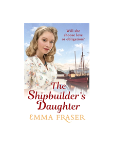 The Shipbuilder's Daughter - 9780751566086