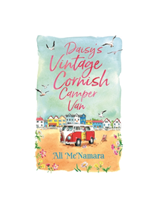 Daisy's Vintage Cornish Camper Van - 9780751566239