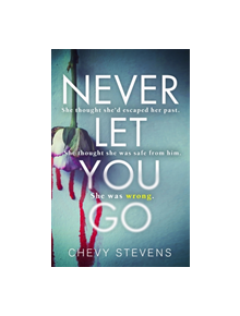 Never Let You Go - 9780751569186