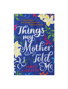 Things My Mother Told Me - 9780751569490