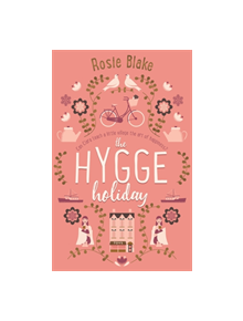 The Hygge Holiday - 9780751569742