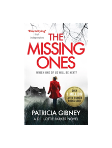 The Missing Ones: An absolutely gripping thriller with a jaw-dropping twist - 9780751572179