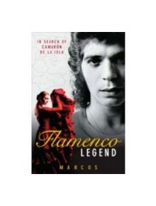 Flamenco Legend - 9780752439921
