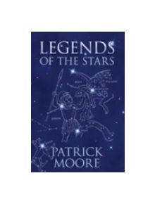 Legends of the Stars - 9780752449029
