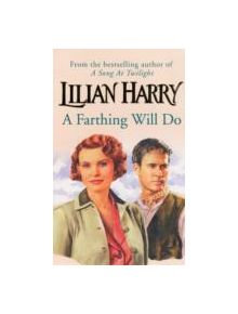 A Farthing Will Do - 9780752864921