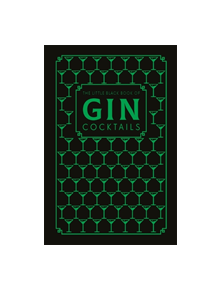 The Little Black Book of Gin Cocktails - 9780753733684