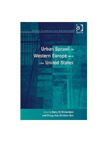 Urban Sprawl in Western Europe and the United States - 9780754637899