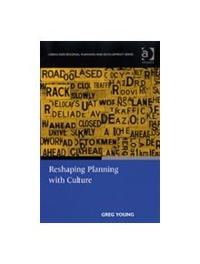 Reshaping Planning with Culture - 9780754670773