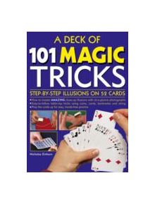 A Deck of 101 Magic Tricks - 9780754825319