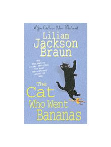The Cat Who Went Bananas (The Cat Who... Mysteries, Book 27) - 9780755321254