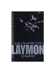 The Richard Laymon Collection Volume 16: Night in the Lonesome October & No Sanctuary - 9780755331833