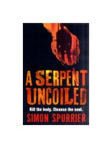 A Serpent Uncoiled - 9780755335930