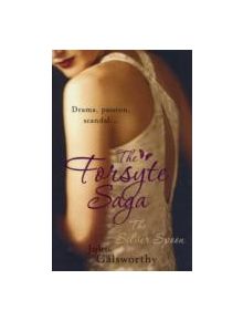 The Forsyte Saga 5: The Silver Spoon - 9780755340897