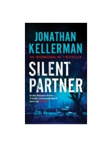 Silent Partner (Alex Delaware series, Book 4) - 9780755342822