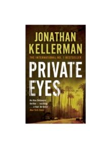 Private Eyes (Alex Delaware series, Book 6) - 9780755342907