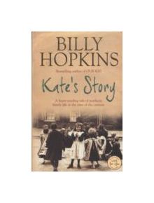 Kate's Story (The Hopkins Family Saga, Book 2) - 9780755343201