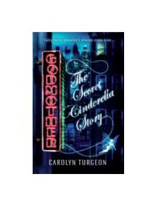 Godmother: The Secret Cinderella Story - 9780755351176