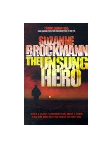 The Unsung Hero: Troubleshooters 1 - 9780755371051