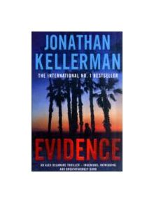 Evidence (Alex Delaware series, Book 24) - 9780755371211