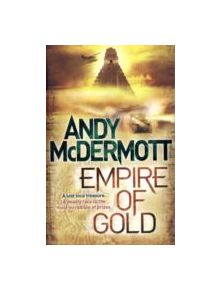 Empire of Gold (Wilde/Chase 7) - 9780755383245