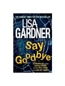 Say Goodbye (FBI Profiler 6) - 9780755396498