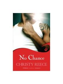 No Chance: Last Chance Rescue Book 4 - 9780755397952