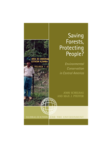 Saving Forests, Protecting People? - 9780759109469