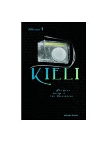 Kieli, Vol. 1 (light novel) - 9780759529298