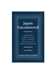 Japan Encountered - 9780761804277