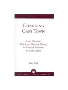 Changing Cape Town - 9780761811985