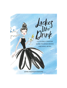 Ladies Who Drink - 9780762461882