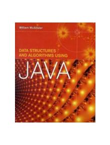 Data Structures And Algorithms Using Java - 9780763757564