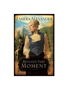 Beyond This Moment - 9780764203909