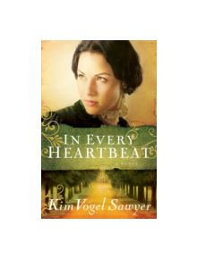 In Every Heartbeat - 9780764205101