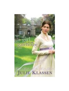 The Girl in the Gatehouse - 9780764207082