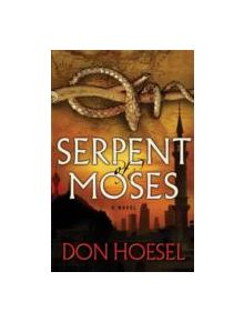 Serpent of Moses - 9780764209253