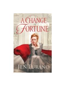 A Change of Fortune - 9780764210181