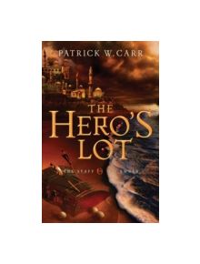 The Hero's Lot - 9780764210440