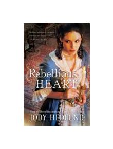 Rebellious Heart - 9780764210488