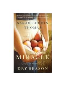 Miracle in a Dry Season - 9780764212253