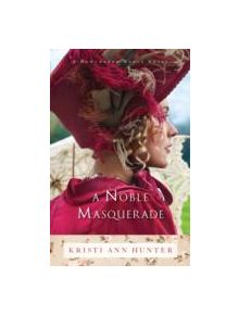 A Noble Masquerade - 9780764214325