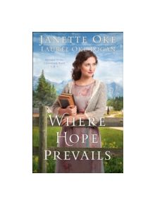 Where Hope Prevails - 9780764217685