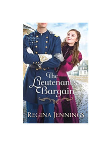 The Lieutenant's Bargain - 9780764218941
