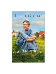 A Faithful Gathering - 9780764219719