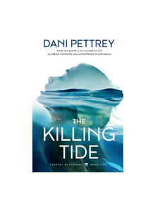 The Killing Tide - 9780764230844
