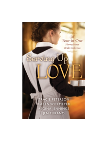 Serving Up Love - 9780764232695
