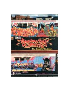 New York City Graffiti: The Destiny Children - 9780764337208