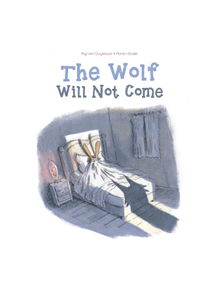 The Wolf Will Not Come - 9780764358760