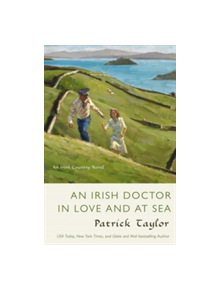 An Irish Doctor in Love and at Sea - 9780765378217